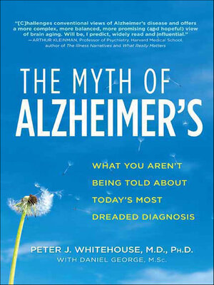cover image of The Myth of Alzheimer's